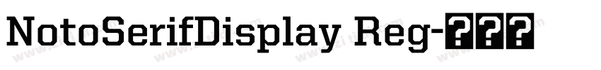 NotoSerifDisplay Reg字体转换